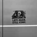 Late Again Still Iconic Skeleton Car Sticker - Funny Vinyl Car Decal - Image 1