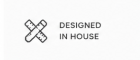 Designed In House