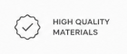 High Quality Materials