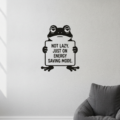 Frog Wall Sticker Vinyl Decal Funny Not Lazy Energy Saving Lounge Decor Gift - Image 1