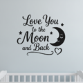 Love You to the Moon and Back Wall Sticker Vinyl Decal Nursery Quote Room Decor - Image 2
