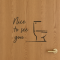 Nice to See You Wall Sticker Vinyl Decal Funny Toilet Door Quote Bathroom Sign - Image 2